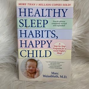 Healthy Sleep Habits, Happy Child by Dr. Marc Weissbluth